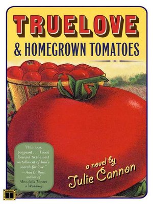 cover image of Truelove & Homegrown Tomatoes